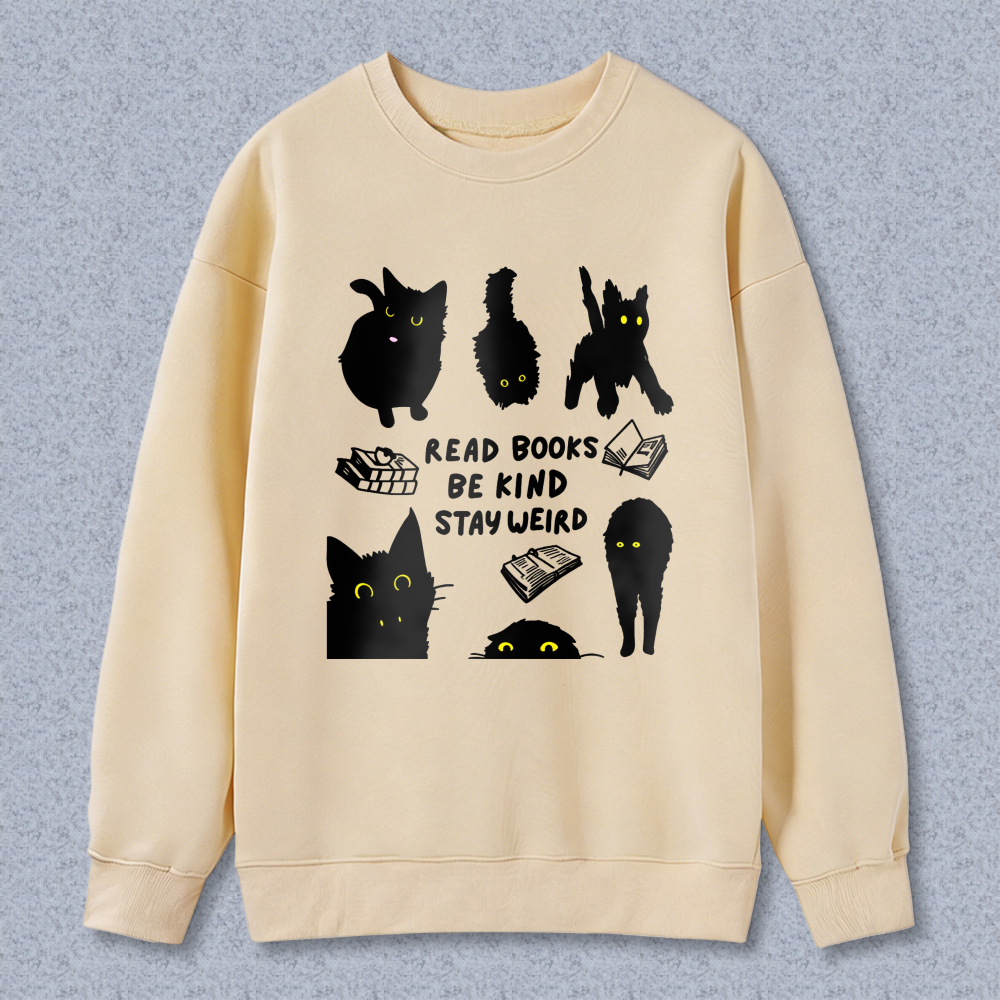 Wardrobecart Black Cats And Books Read Books Be Kind Stay Weird Unisex Classic Sweatshirt