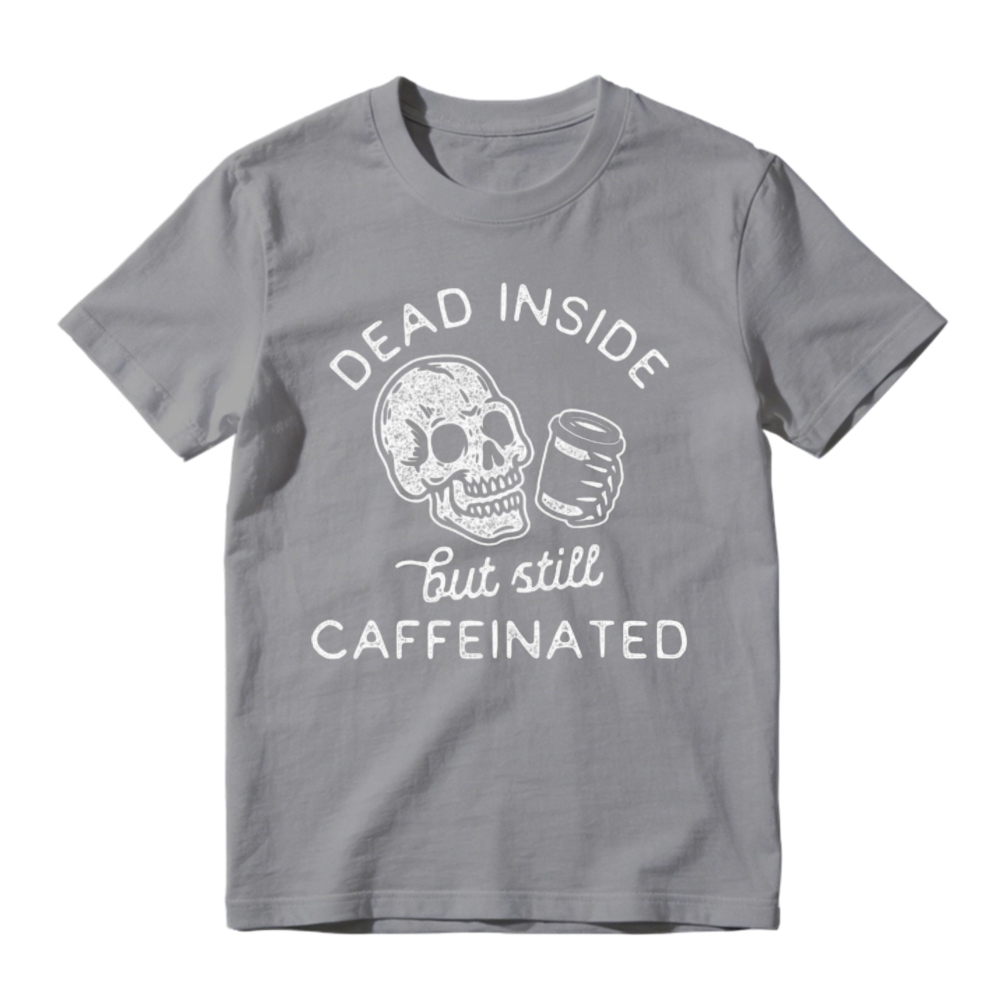 Dead Inside But Still Caffeinated Skull And Coffee Can Graphic T-shirt