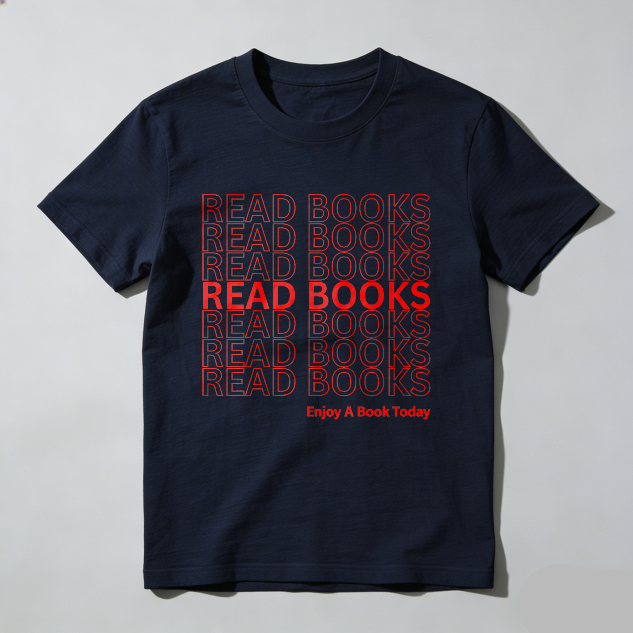 Wardrobecart Read Books Read Books Read Books Enjoy A Book Today Tshirt