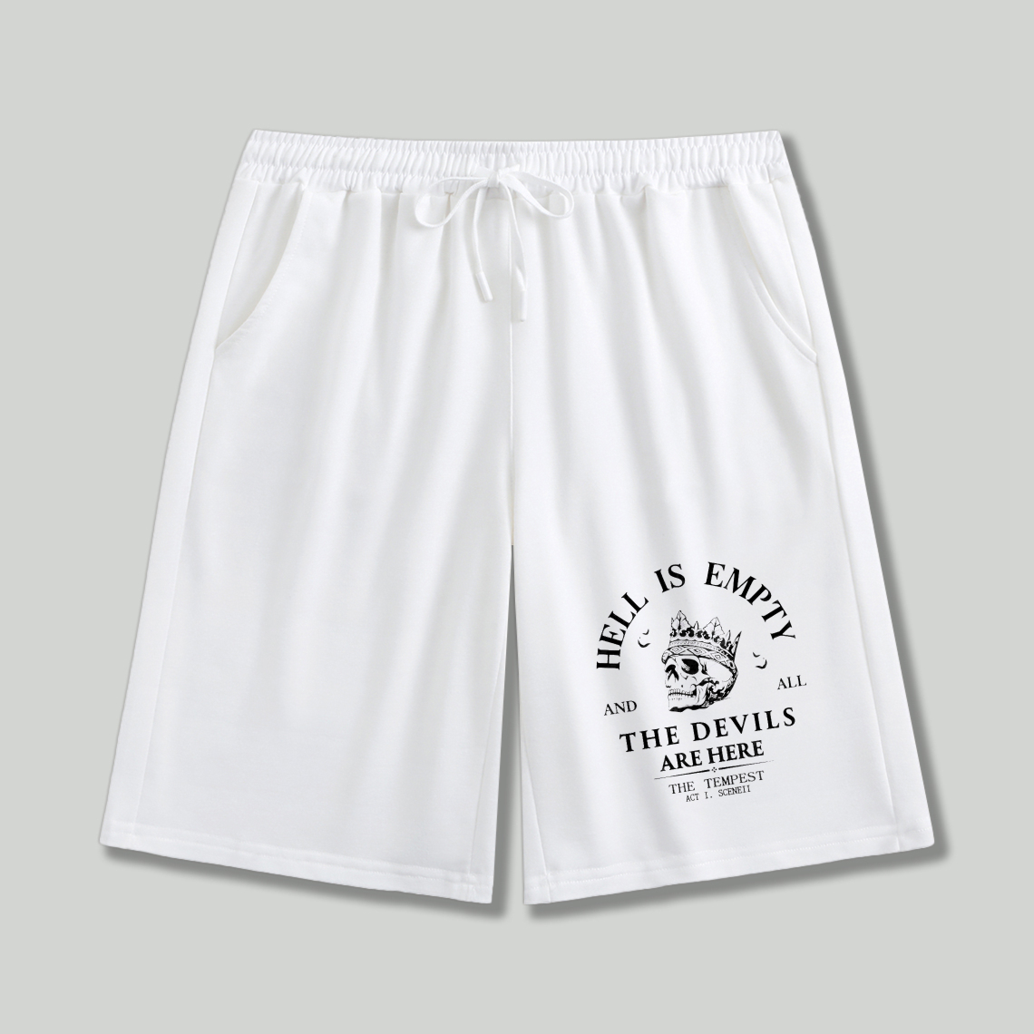 Wardrobecart Hell Is Empty And All The Devils Are Here Quote Skull Crown Design Shorts