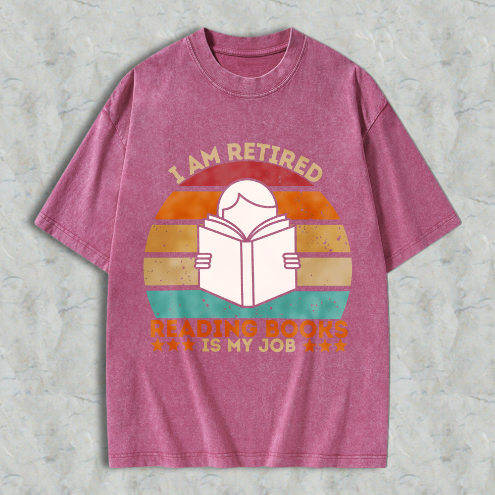 Wardrobecart I Am Retired Reading Books Is My Job Vintage Sunburst Design Unisex Washed T-shirt