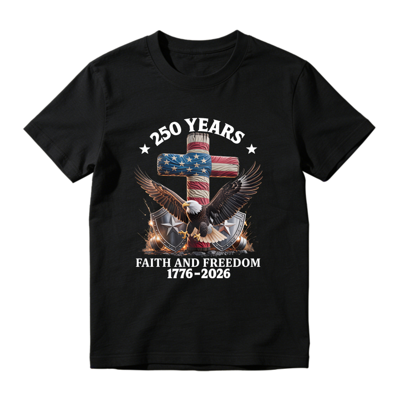 American Flag Cross Eagle Faith And Freedom 250 Years 1776 2026 Unisex Classic T-shirt