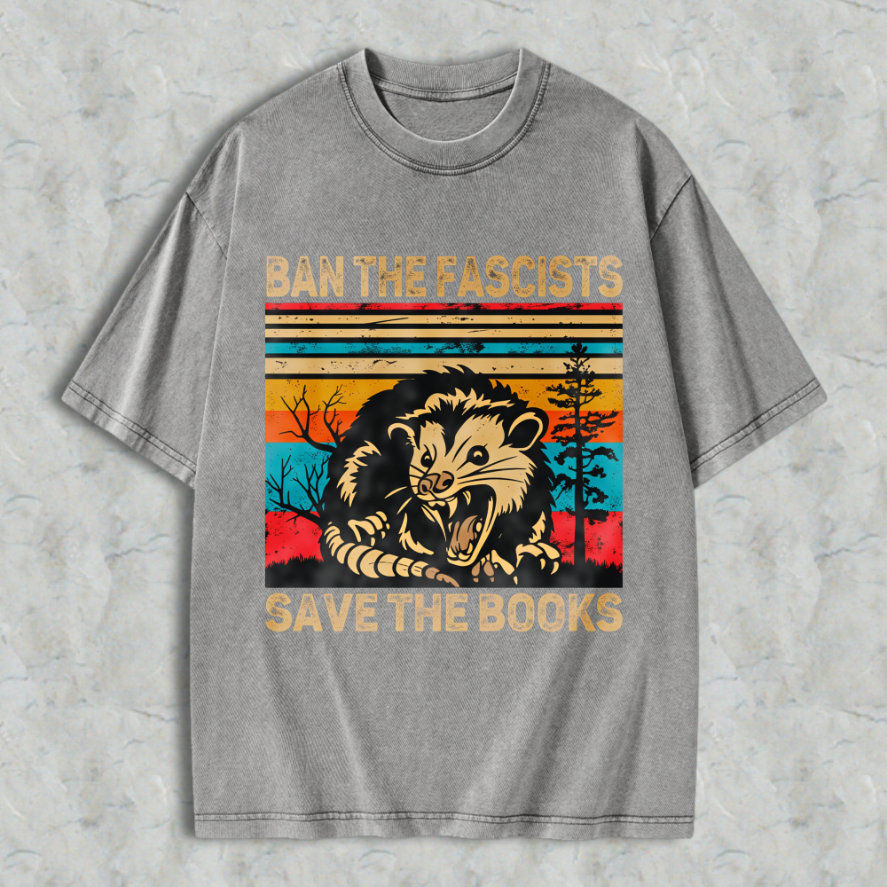 Wardrobecart Ban The Fascists Save The Books Opossum Vintage Design Unisex Washed T-shirt