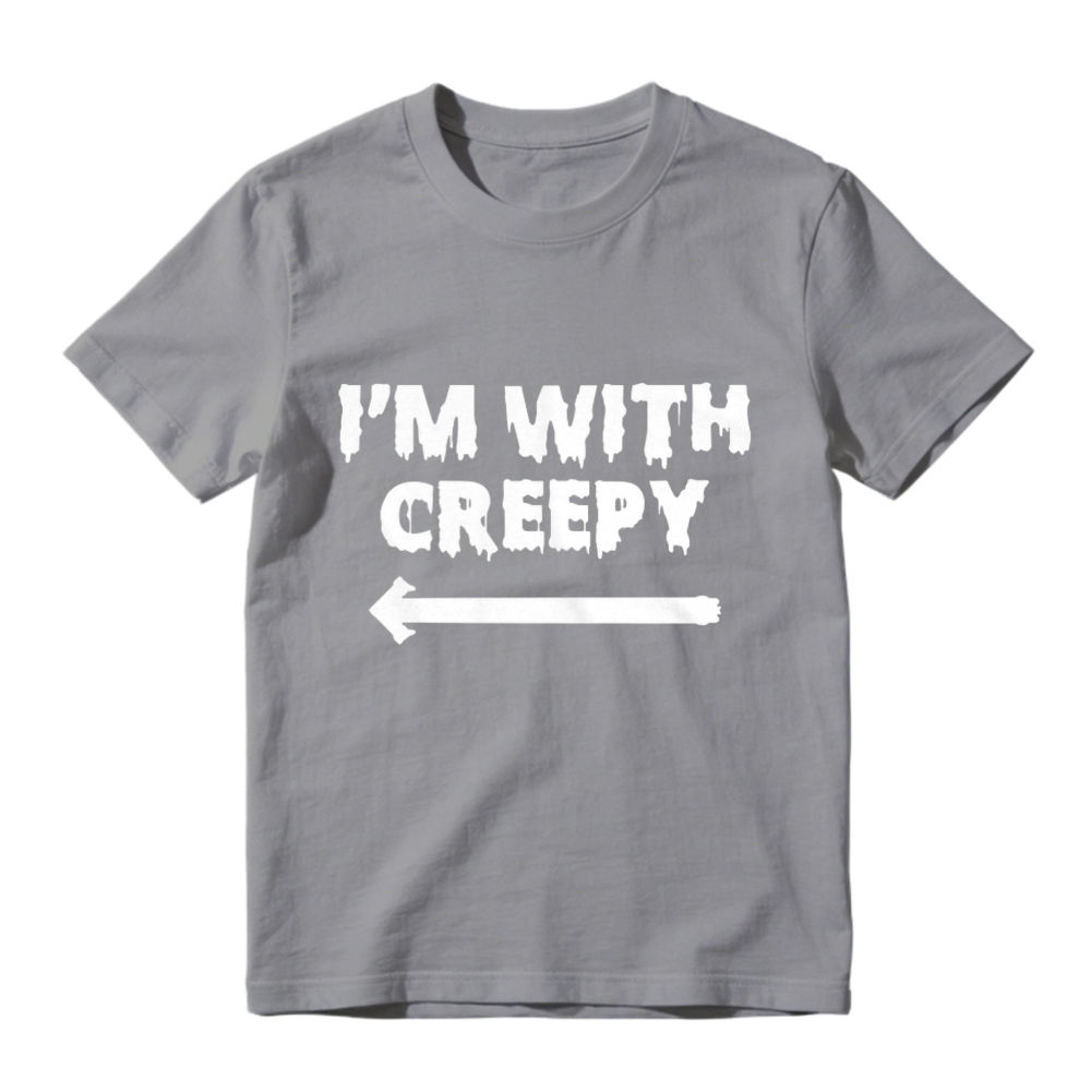 I'm With Creepy Funny Halloween Horror Text Graphic T-shirt