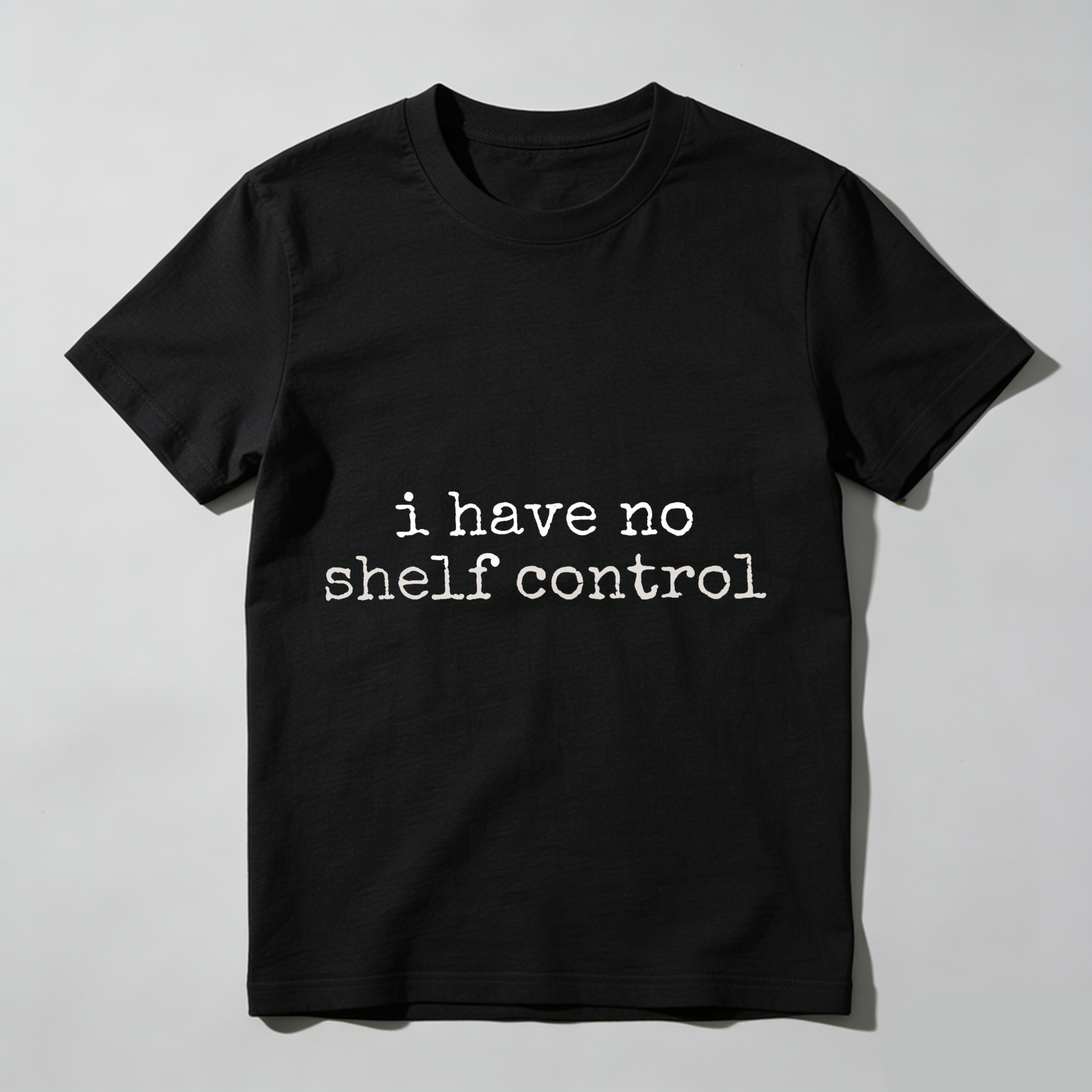 Wardrobecart I Have No Shelf Control Unisex Classic T-shirt
