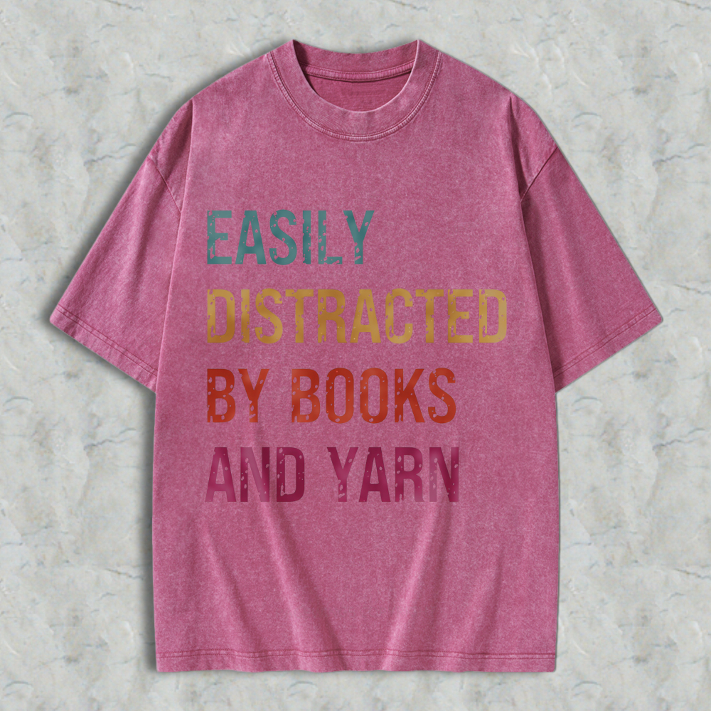 Wardrobecart Easily Distracted By Books And Yarn Unisex Washed T-shirt