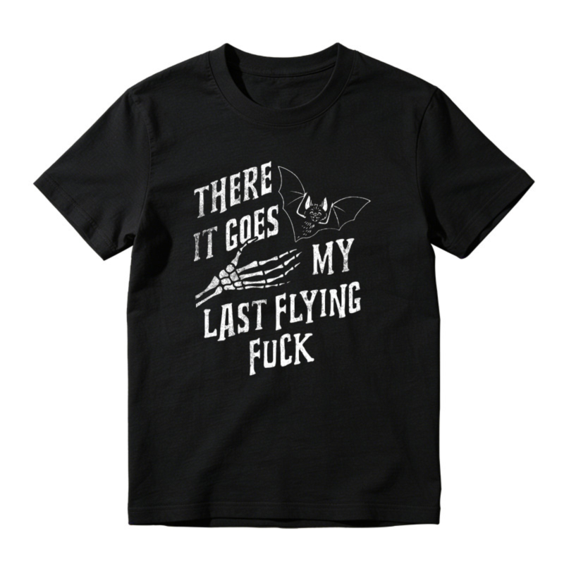 There It Goes My Last Flying Fuck Skeleton Bat Graphic T-shirt