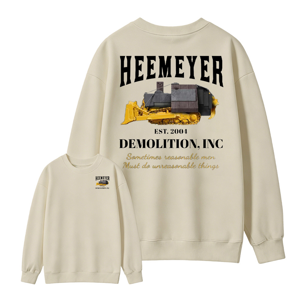 Heemeyer Demolition Inc Sweatshirt