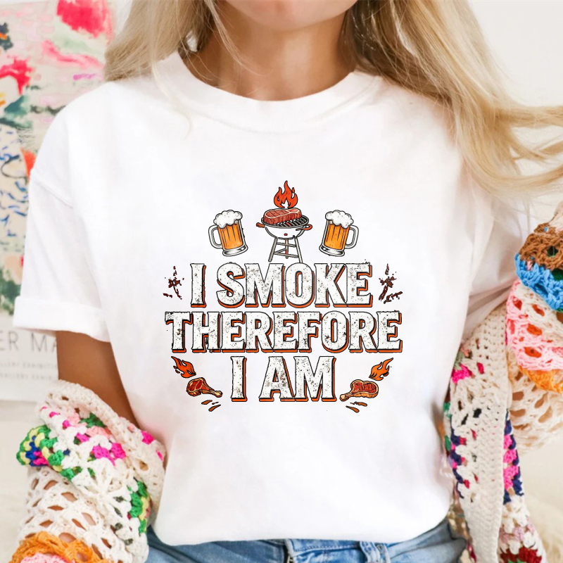 I Smoke Therefore I Am BBQ Grill Beer Quote Unisex Classic T-shirt