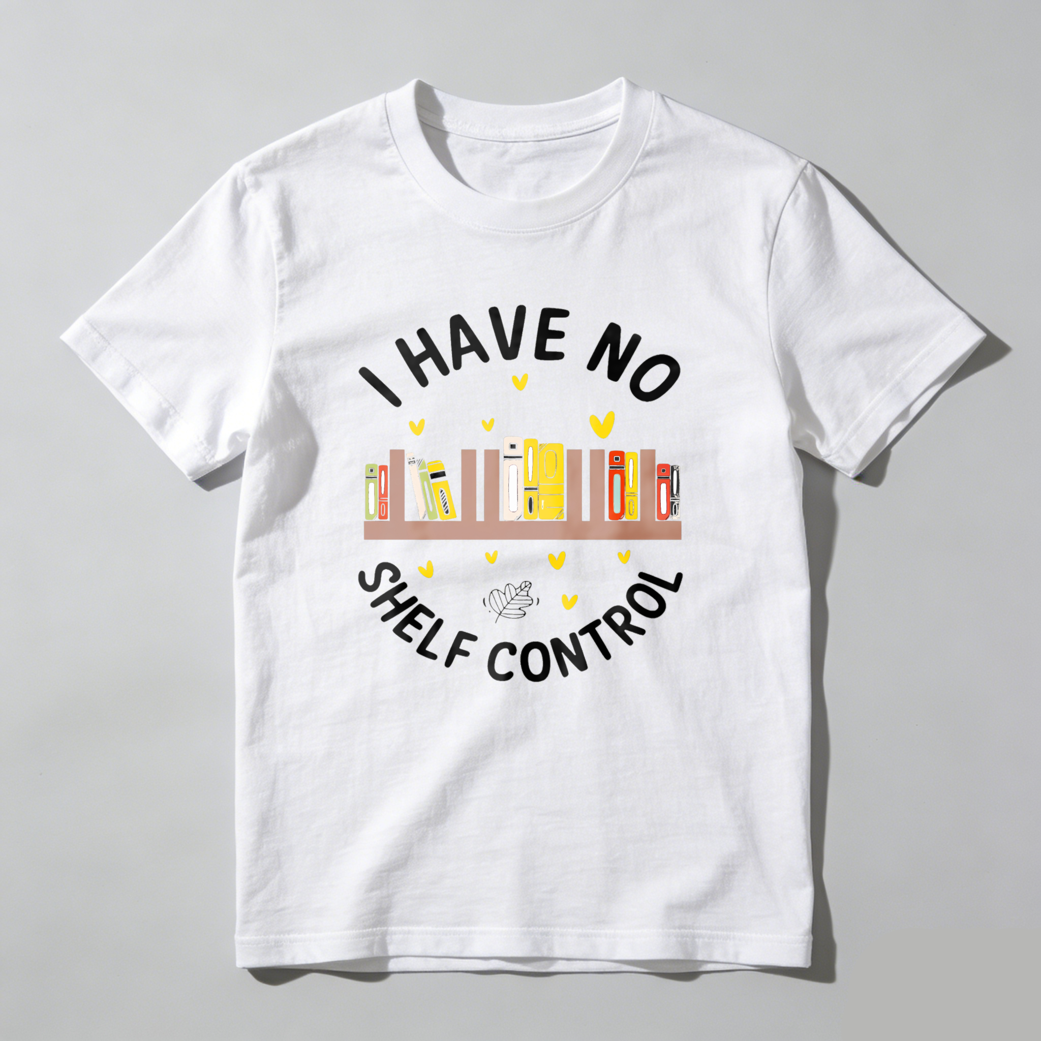 Wardrobecart I Have No Shelf Control Tshirt