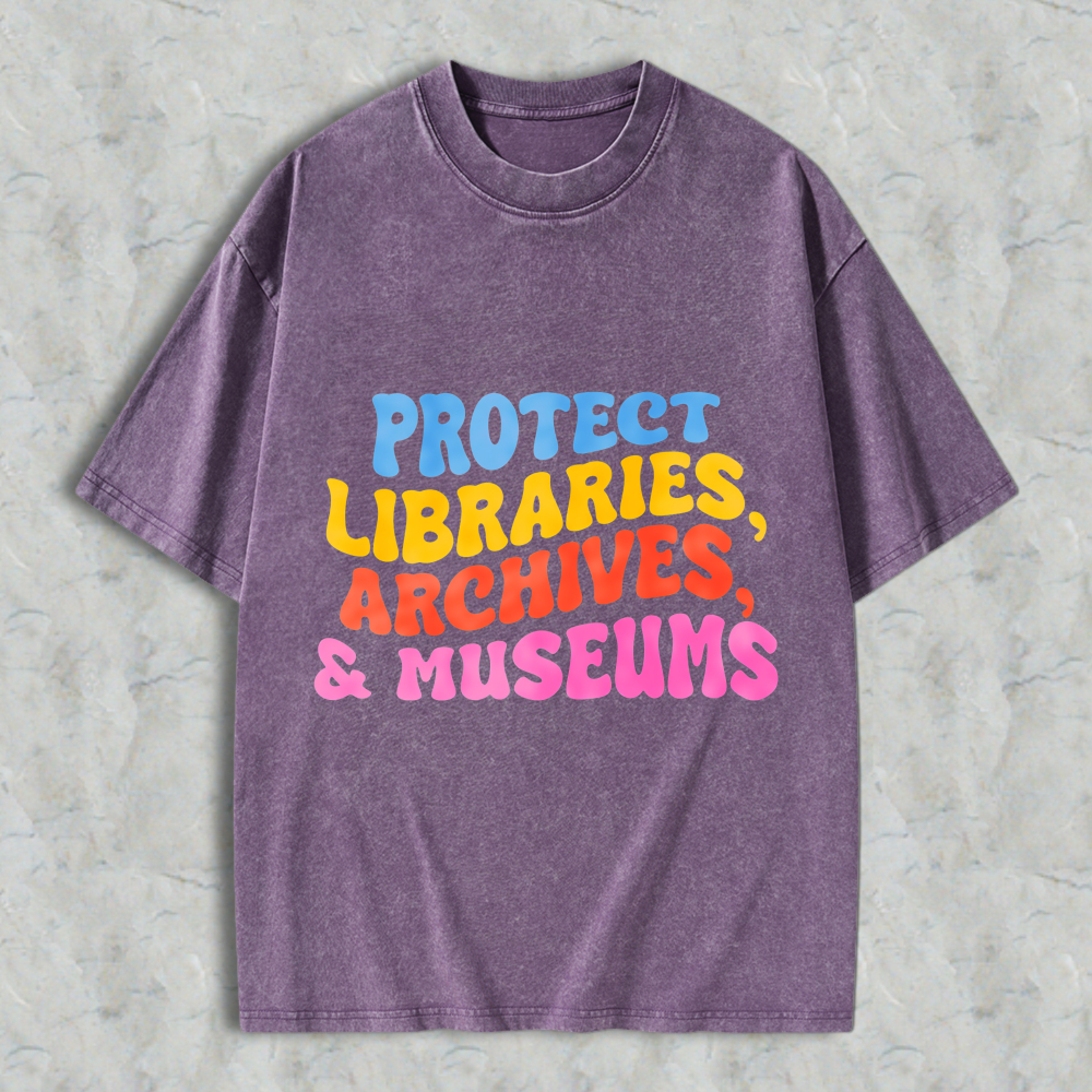 Wardrobecart Protect Libraries Archives And Museums Unisex Washed T-shirt