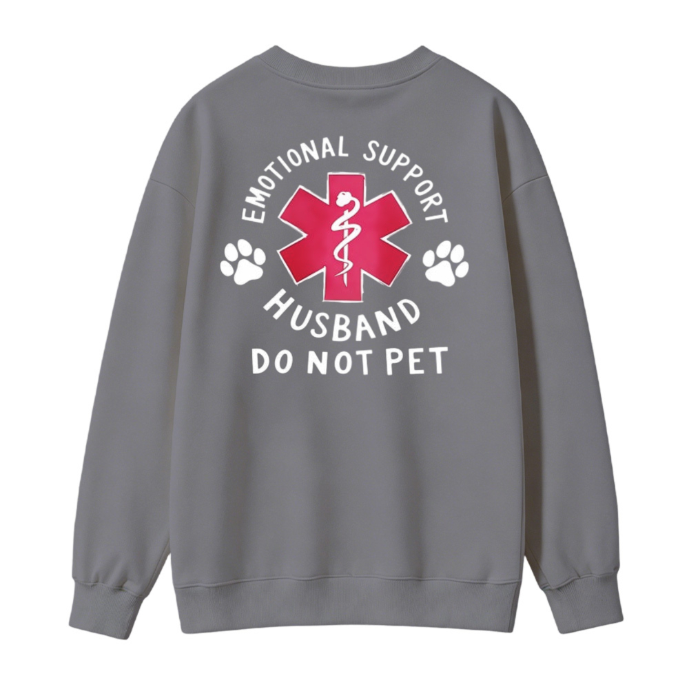 Emotional Support Husband Do Not Pet Paw Print Graphic Sweatshirt