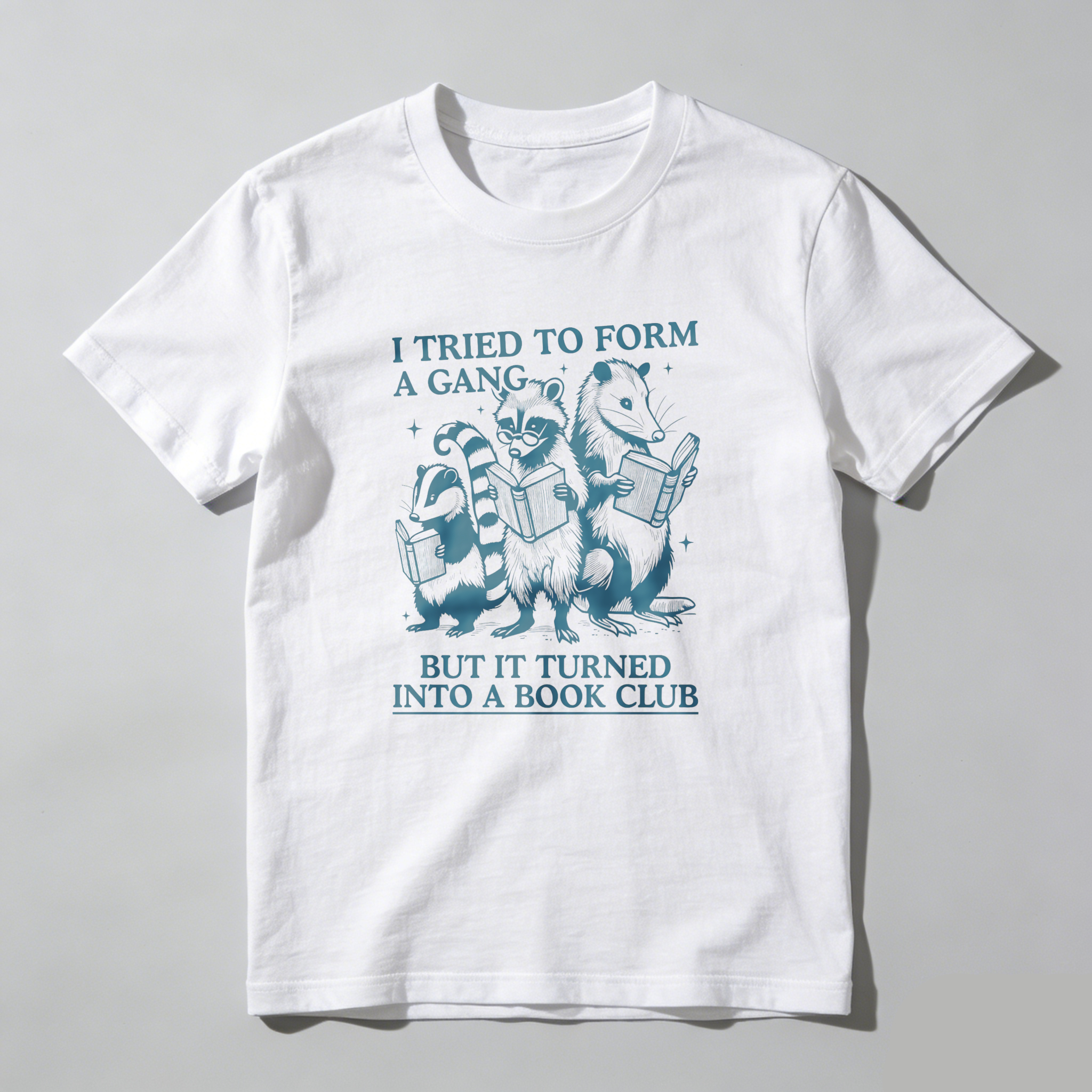 Wardrobecart I Tried To Form A Gang But It Turned Into A Book Club Tshirt