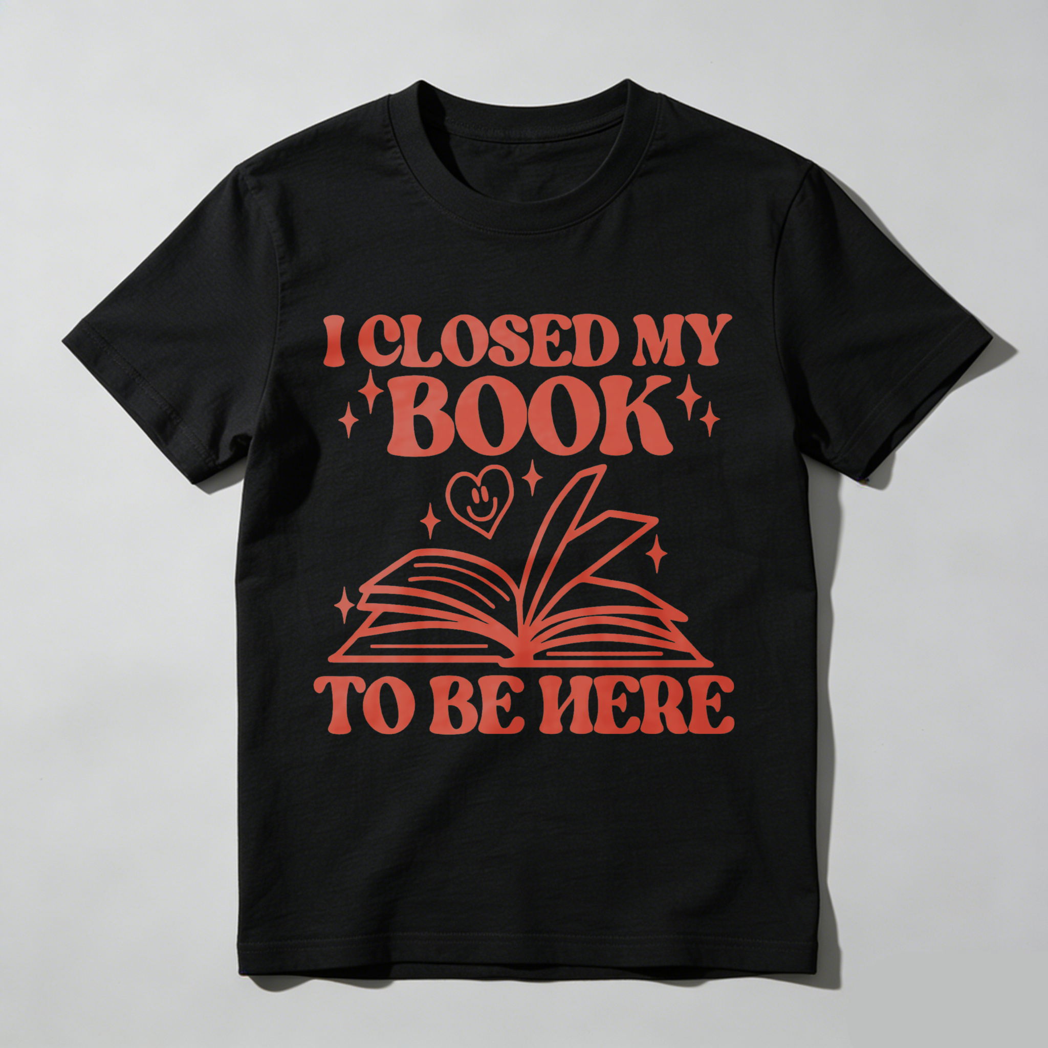 Wardrobecart I Closed My Book To Be Here Tshirt