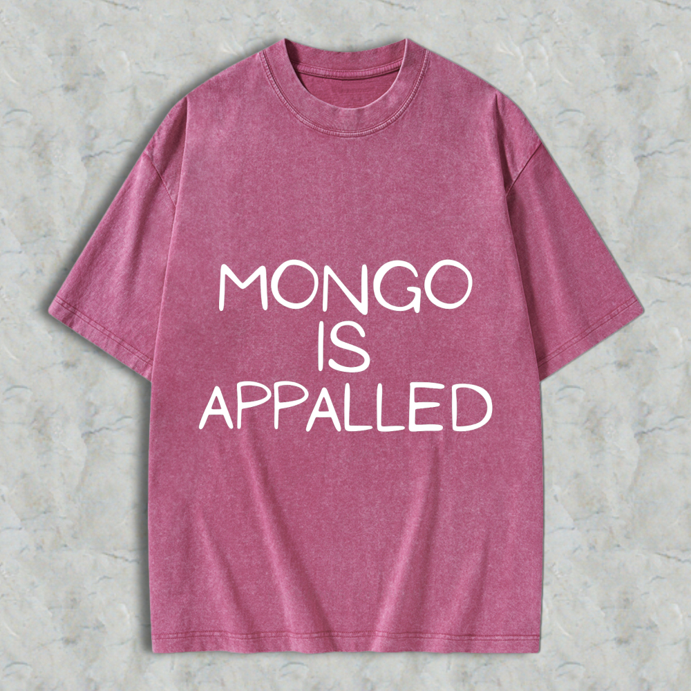 Wardrobecart Mongo Is Appalled Unisex Washed T-shirt