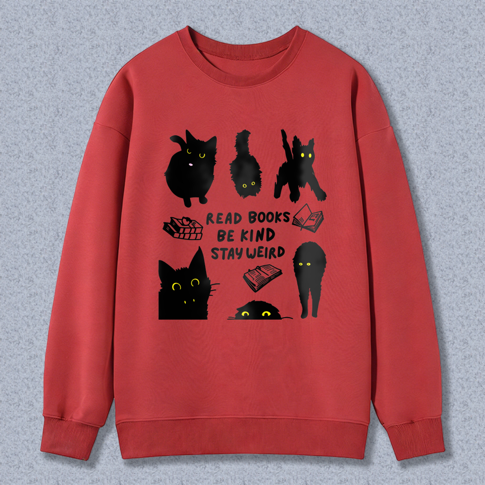Wardrobecart Black Cats And Books Read Books Be Kind Stay Weird Unisex Classic Sweatshirt