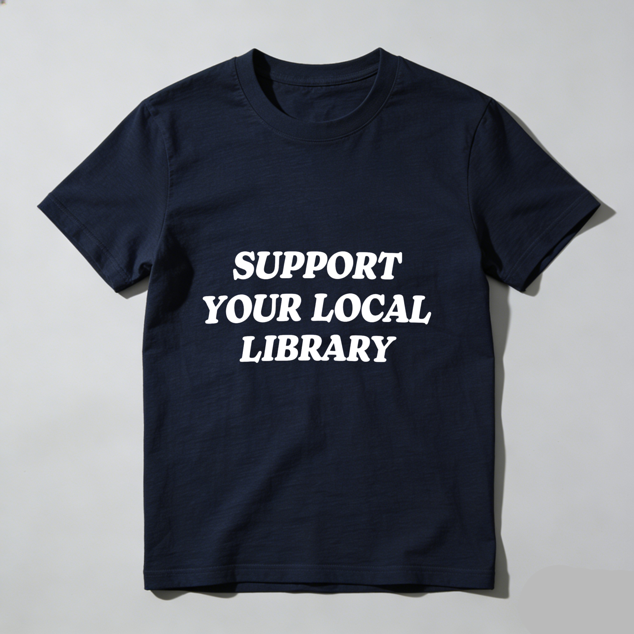 Wardrobecart Support Your Local Library Tshirt