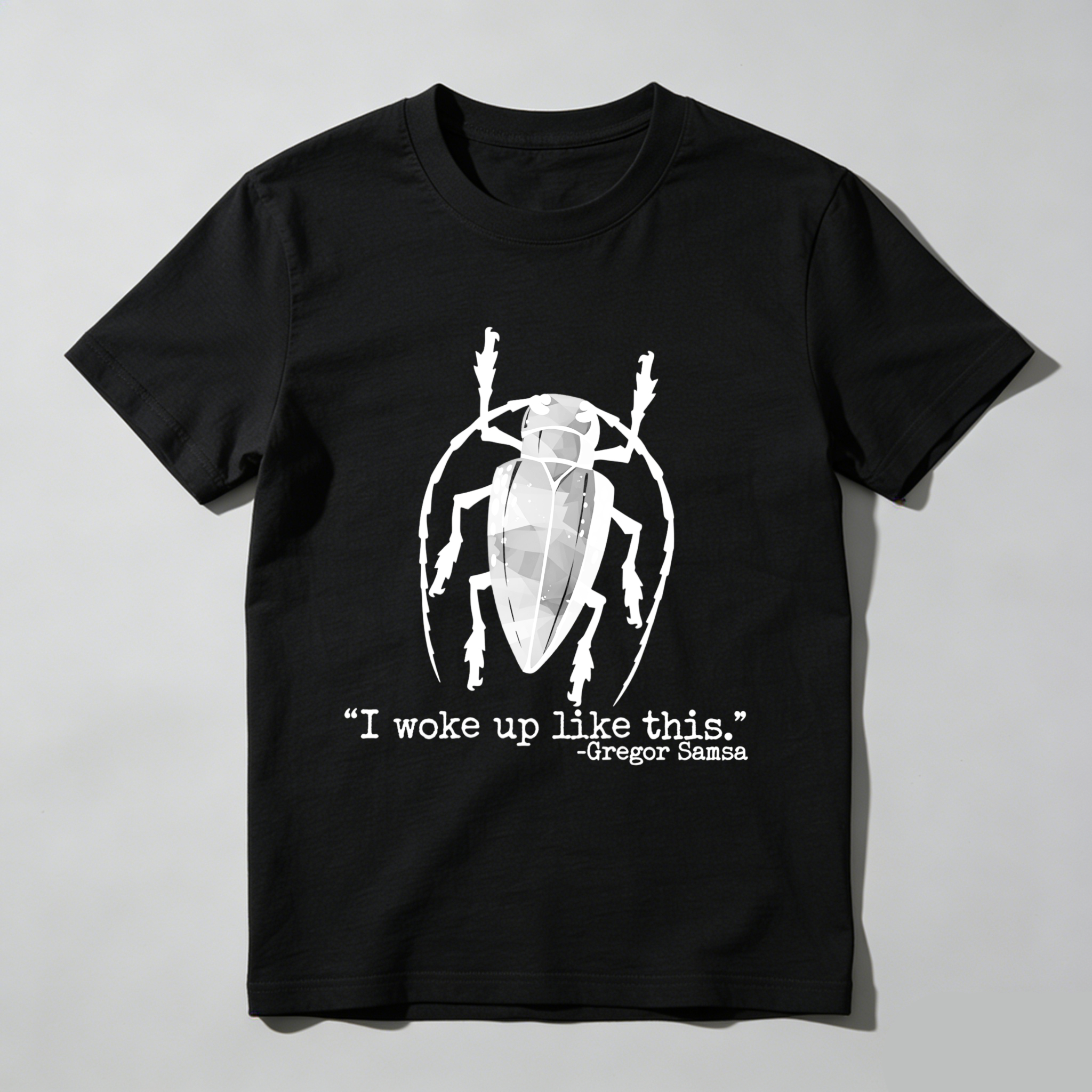 Wardrobecart I Woke Up Like This Gregor Samsa Tshirt
