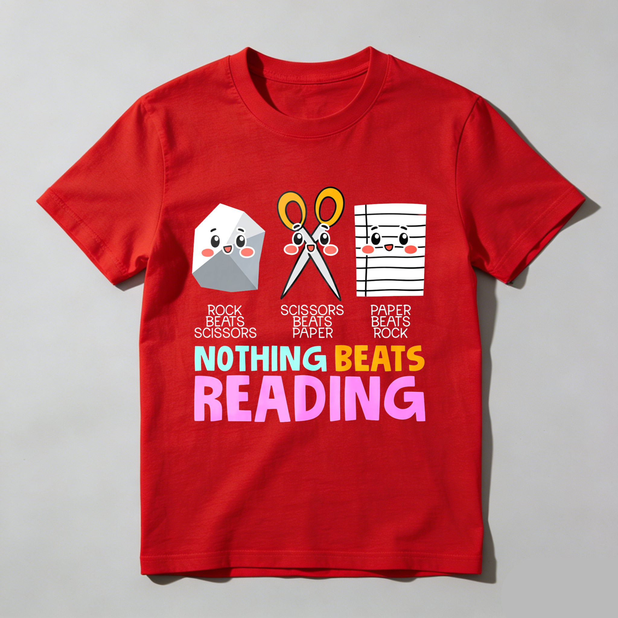 Wardrobecart Rock Beats Scissors Scissors Beats Paper Paper Beats Rock Nothing Beats Reading Tshirt