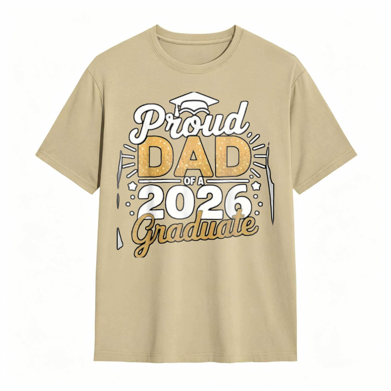 Proud Dad Of A 2026 Graduate tshirt 100% cotton