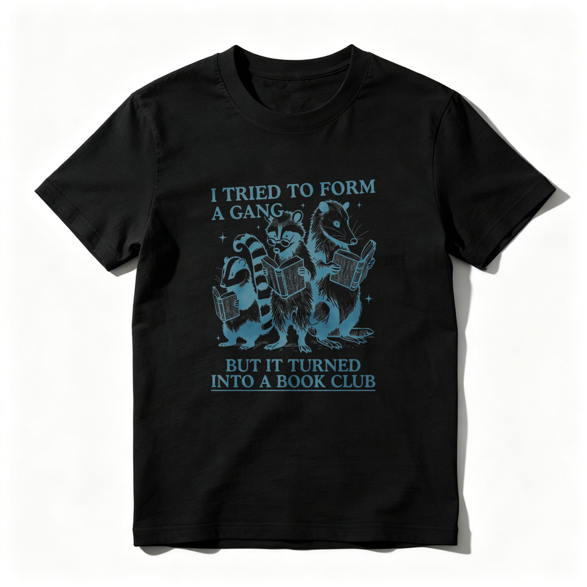 Wardrobecart I Tried To Form A Gang But It Turned Into A Book Club Tshirt