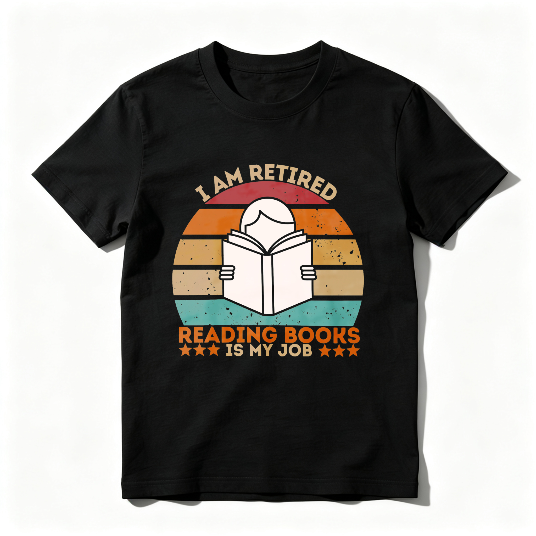 Wardrobecart I Am Retired Reading Books Is My Job Tshirt