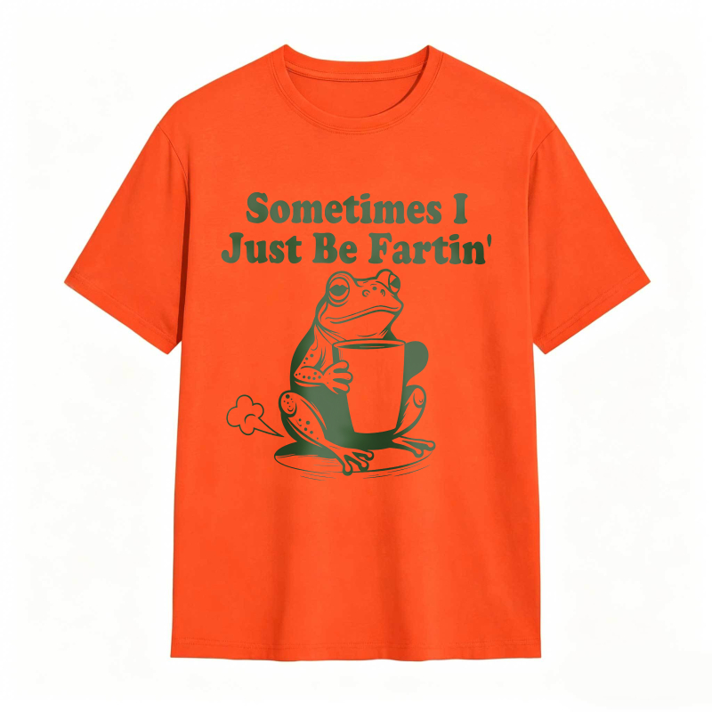 Sometimes I Just Be Fartin' Frog Funny T-shirt