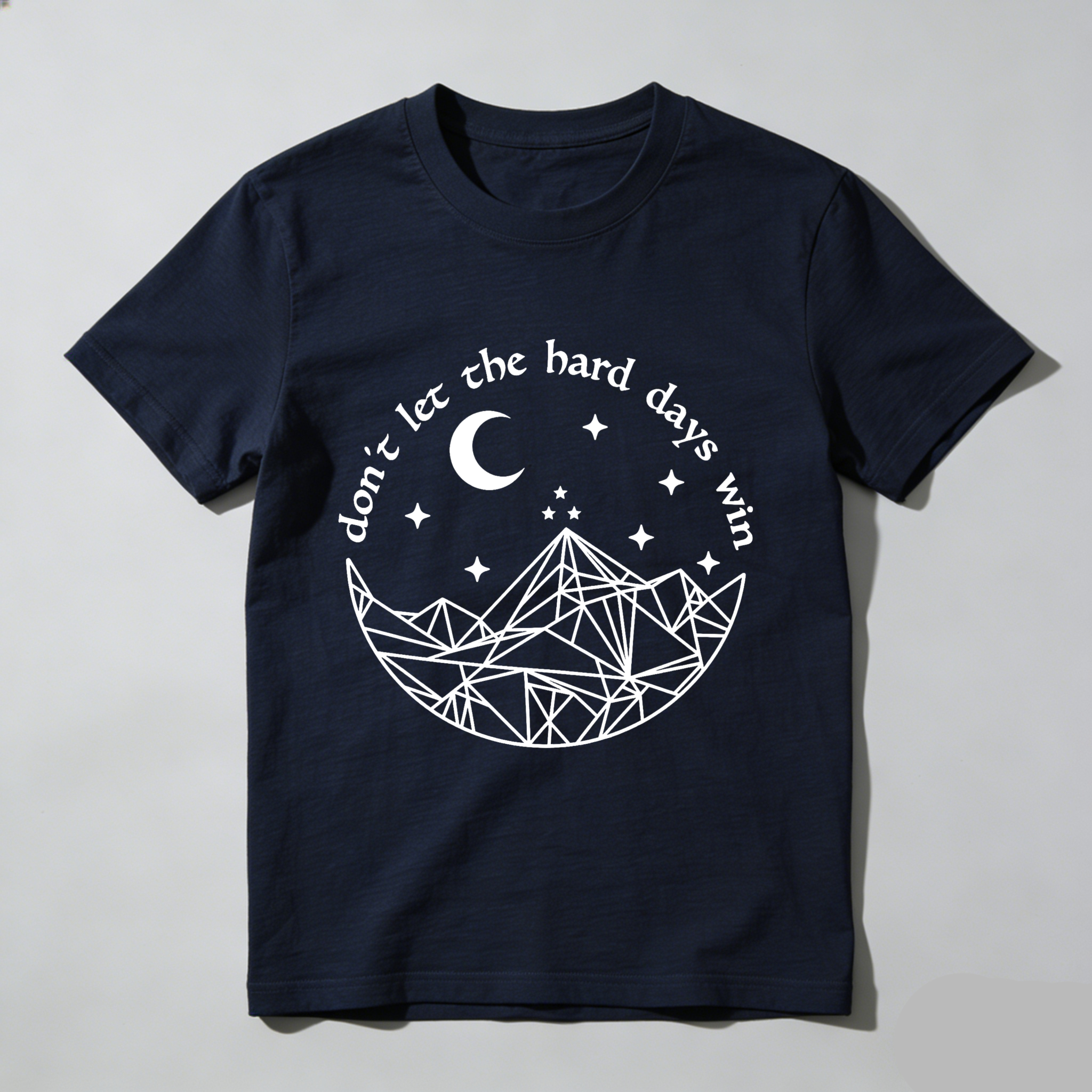 Wardrobecart Don't Let The Hard Days Win Tshirt