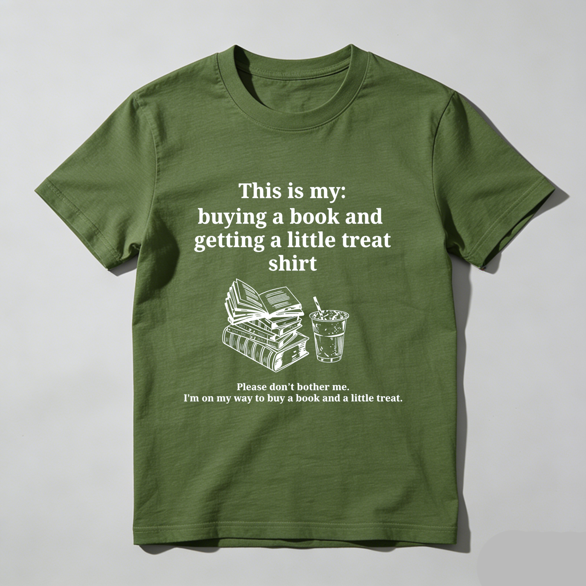 Wardrobecart This Is My Buying A Book And Getting A Little Treat Shirt Tshirt