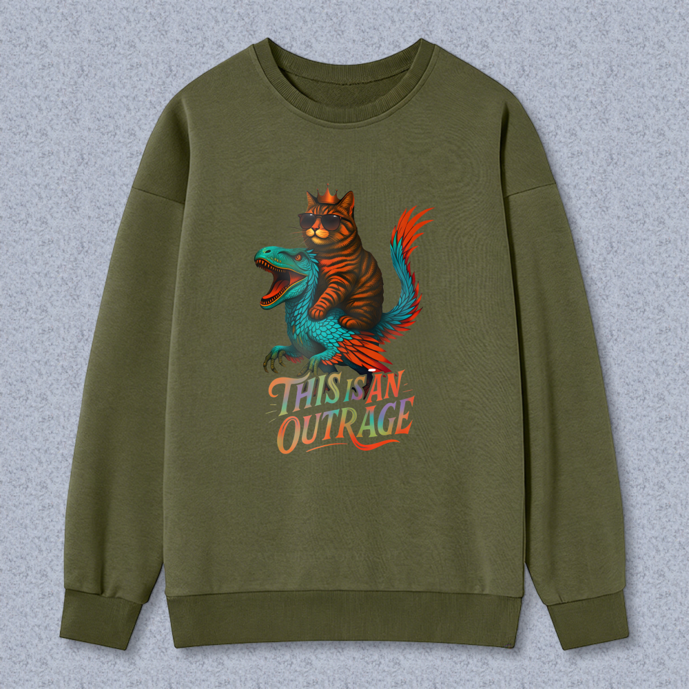 Wardrobecart Cat Riding Dinosaur This Is An Outrage Unisex Classic Sweatshirt
