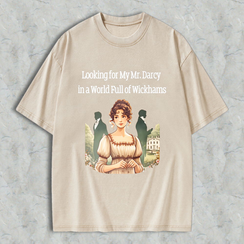 Wardrobecart Looking For My Mr Darcy In A World Full Of Wickhams Portrait Unisex Washed T-shirt