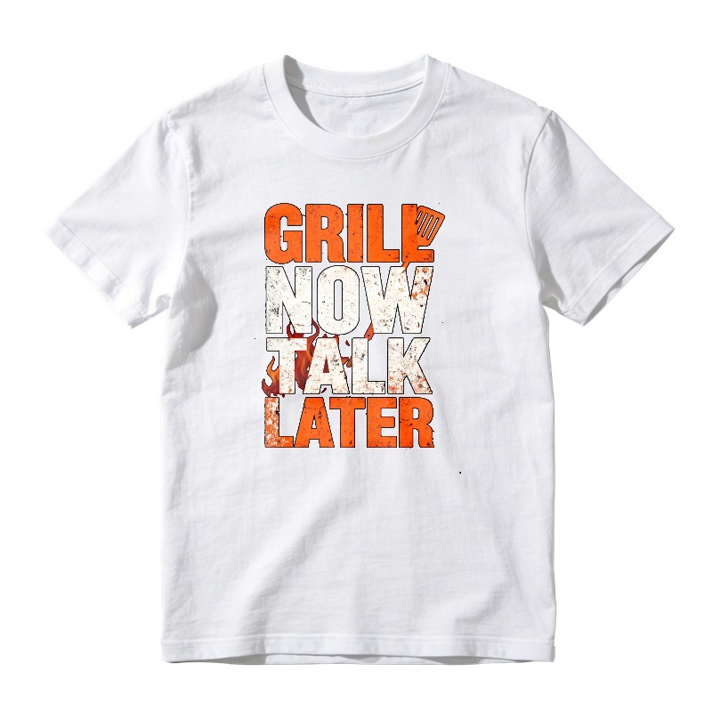 Grill Now Talk Later Barbecue Funny Quote Unisex Classic T-shirt