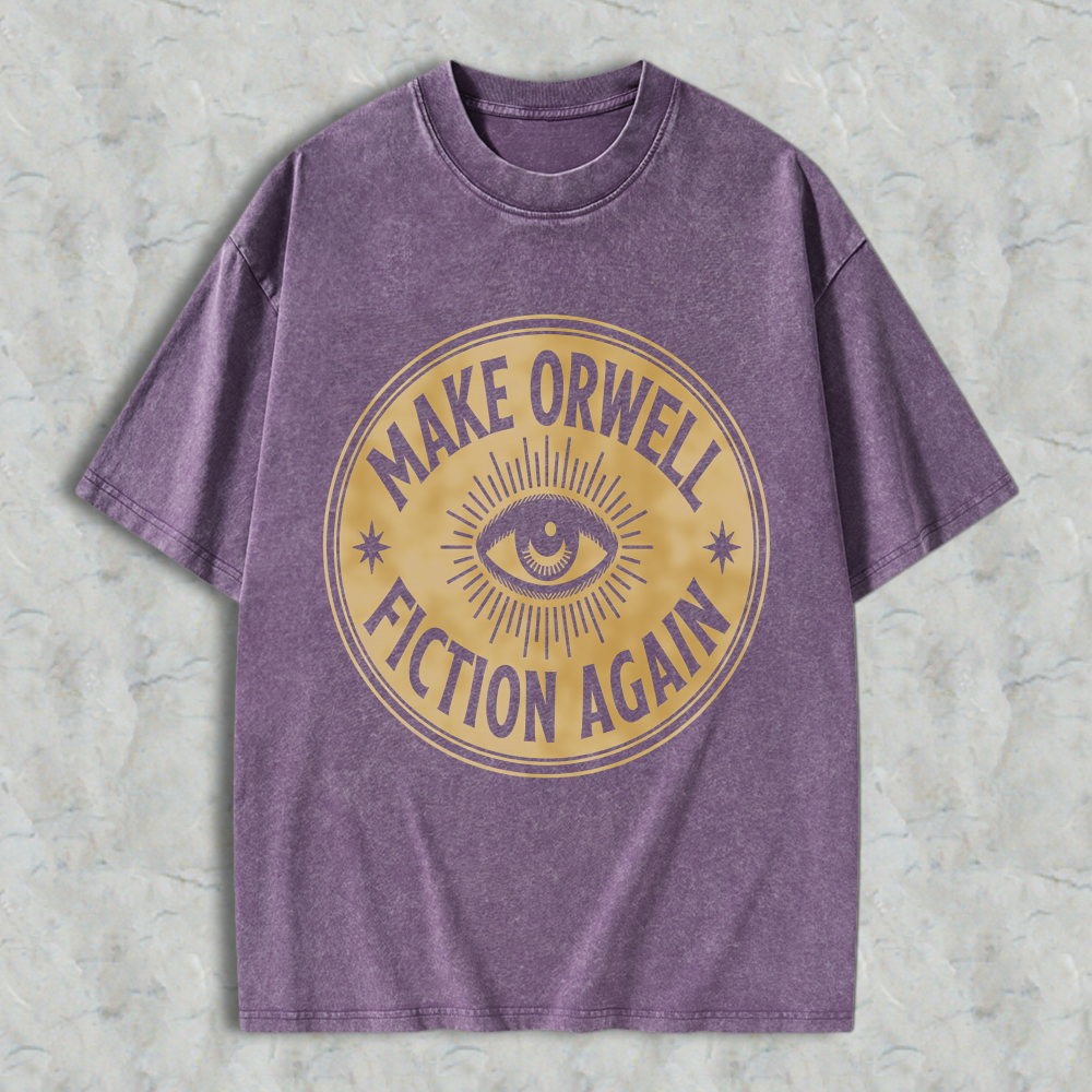 Wardrobecart Make Orwell Fiction Again Eye Symbol Unisex Washed T-shirt