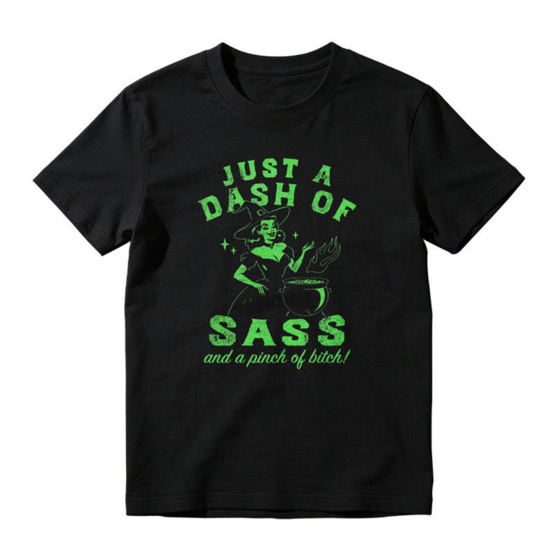 Just A Dash Of Sass And A Pinch Witch Cauldron Graphic T-shirt