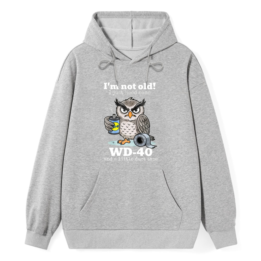 Owl Holding Wd 40 And Duct Tape With Text I M Not Old I Just Need Some Wd 40 And A Little Duct Tape T Shirt