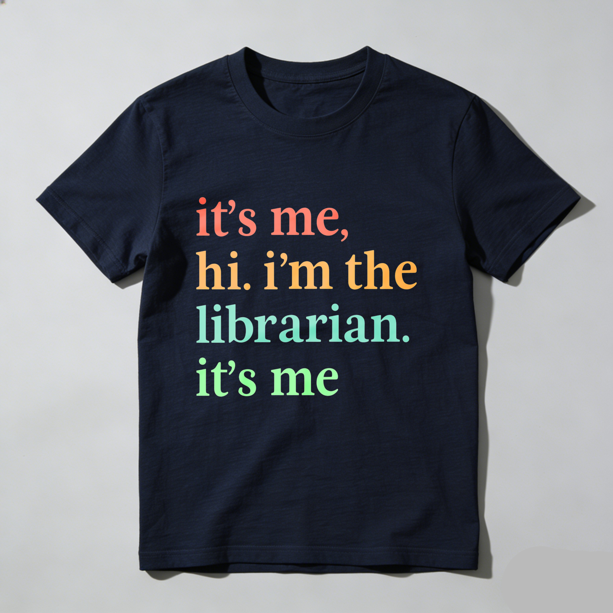 Wardrobecart It's Me Hi I'm The Librarian It's Me Tshirt