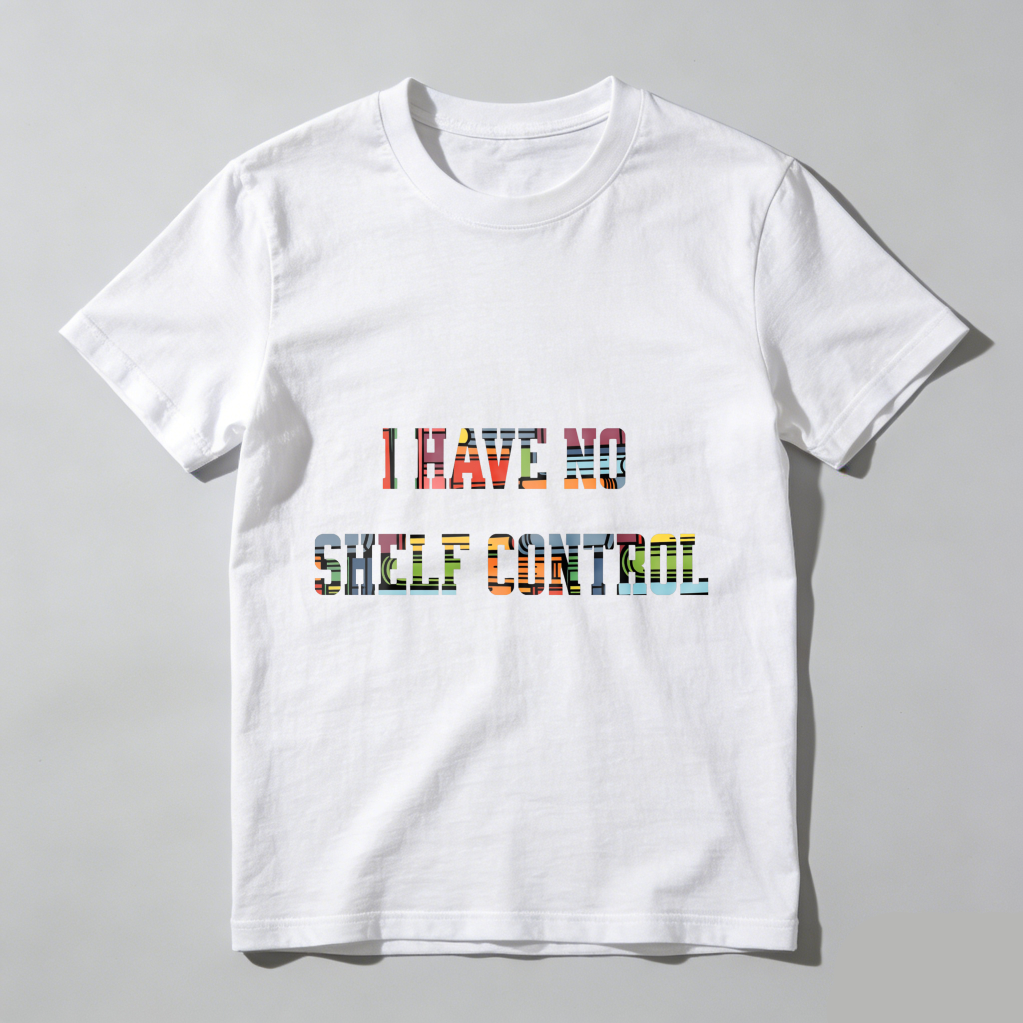 Wardrobecart I Have No Shelf Control Unisex Classic T-shirt