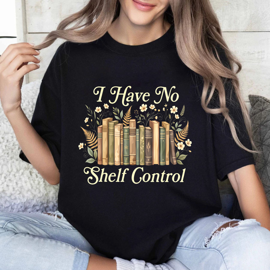 Wardrobecart Bookshelf And Flowers I Have No Shelf Control Unisex Classic T-shirt