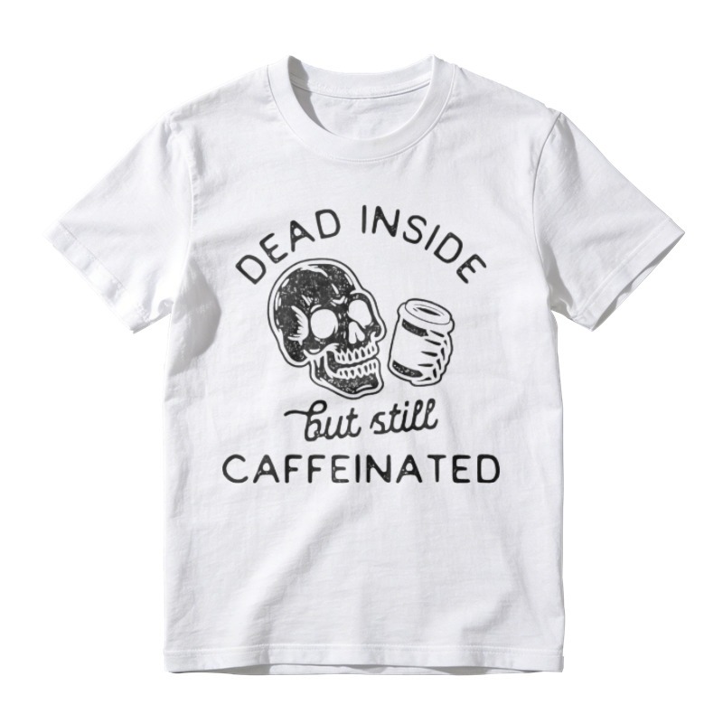 Dead Inside But Still Caffeinated Skull And Coffee Can Graphic T-shirt