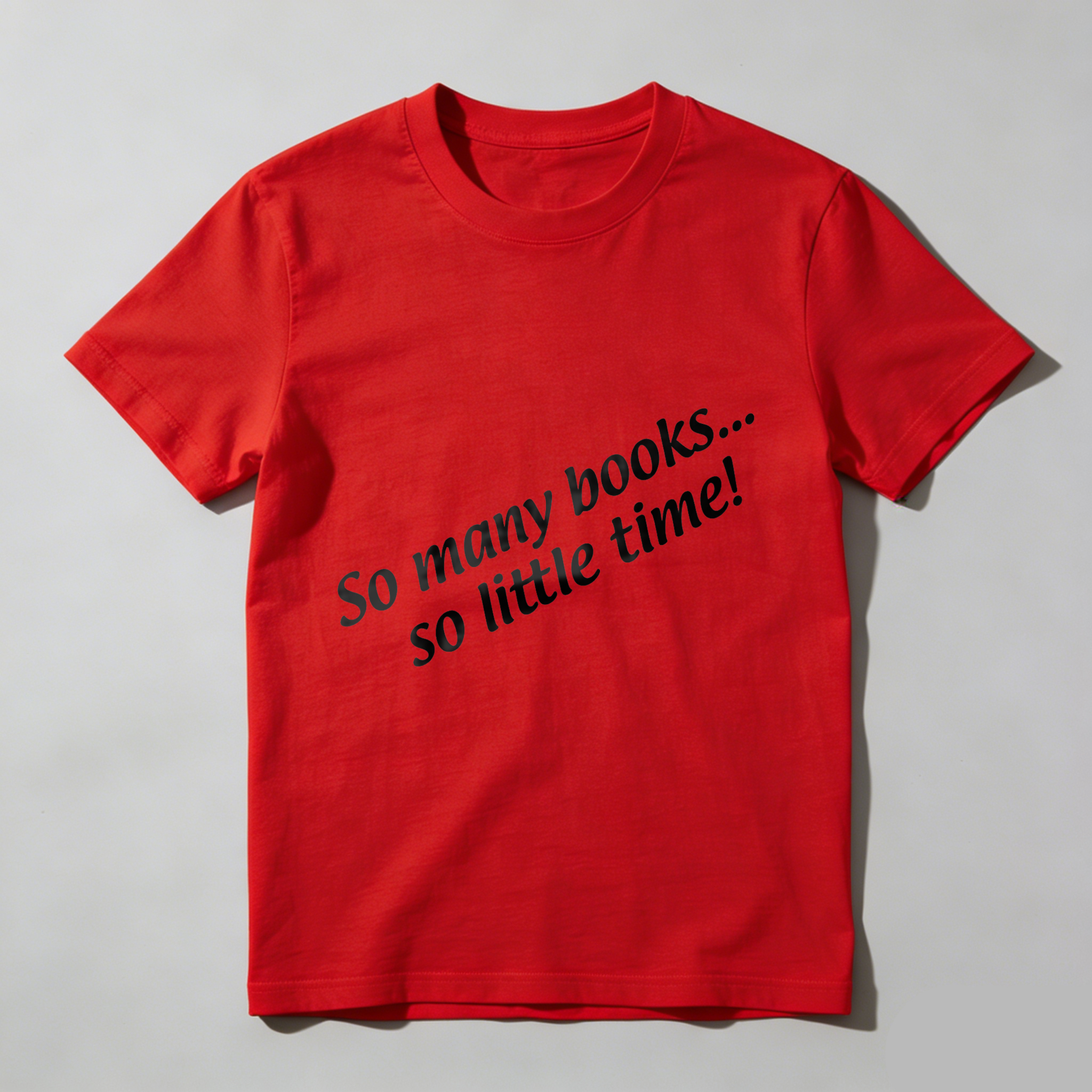 Wardrobecart So Many Books So Little Time Tshirt