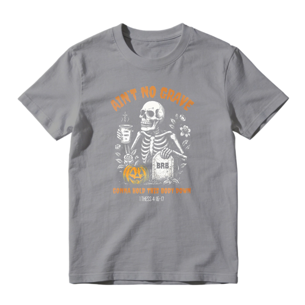 Aint No Grave Gonna Hold This Body Down Skeleton Pumpkin Tombstone Halloween Unisex Classic T Shirt