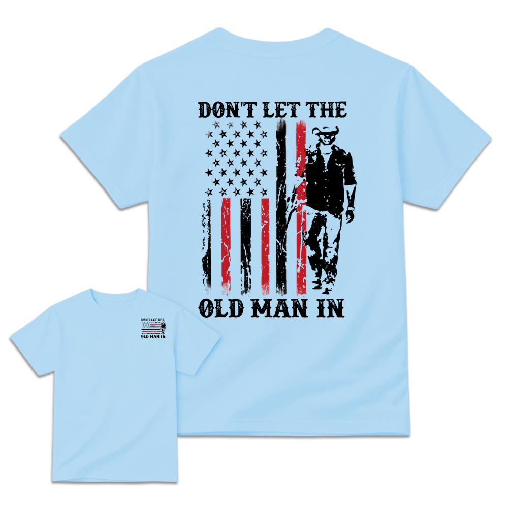 Don't Let the Old Man In Country Music Shirt
