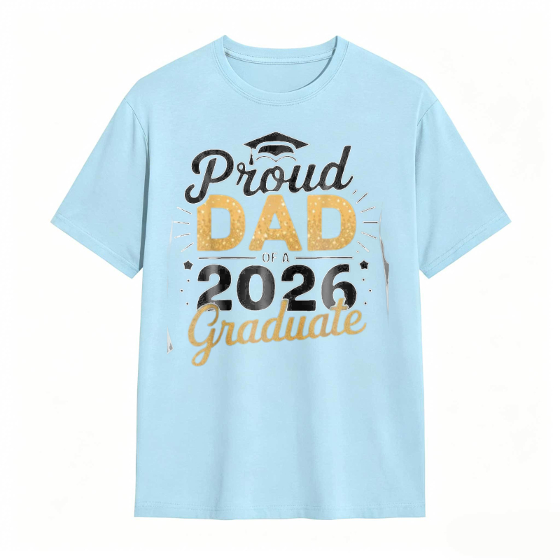 Proud Dad Of A 2026 Graduate tshirt 100% cotton