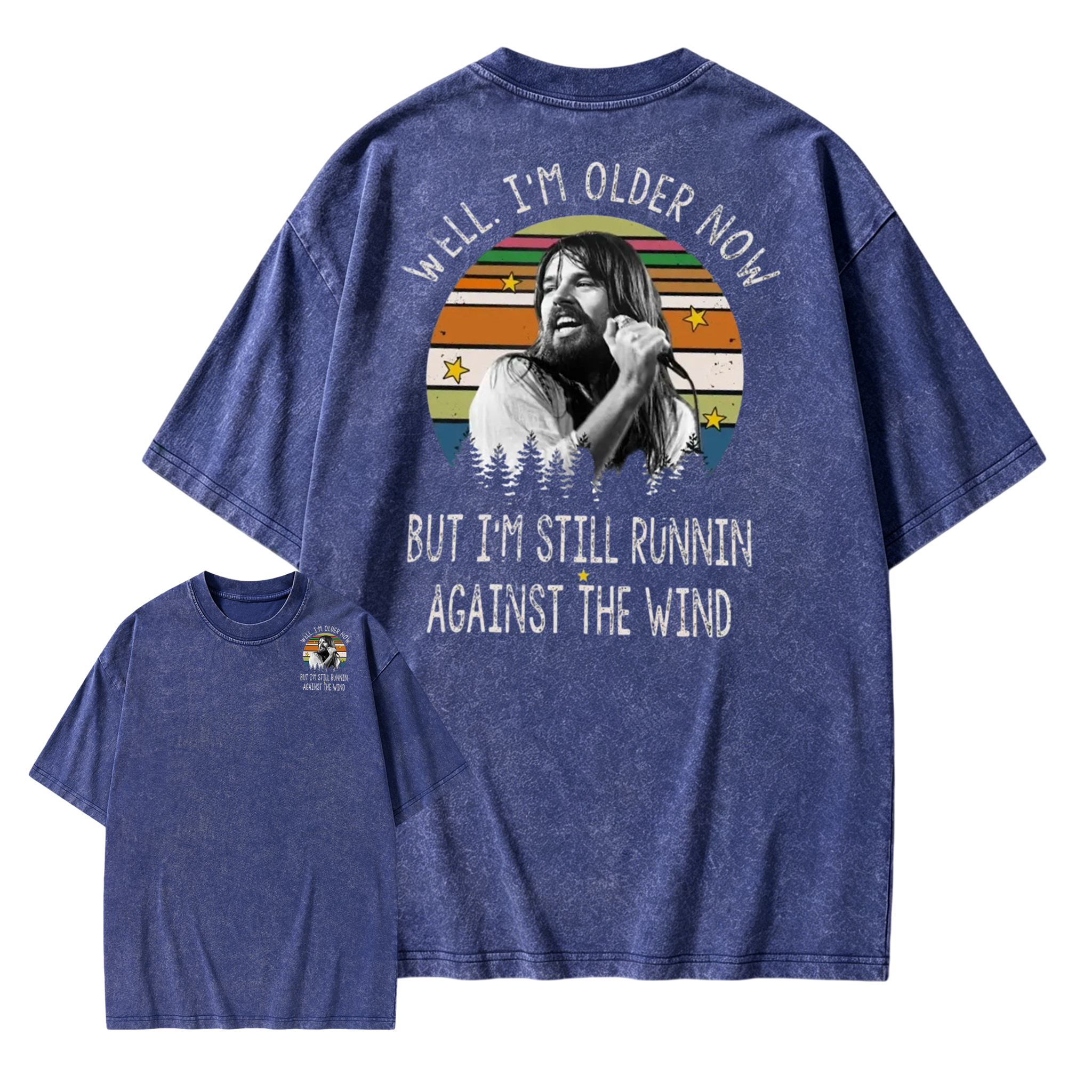 Well I'm Older Now But I'm Still Runnin Against The Wind Vintage Rock Quote Washed T-Shirt