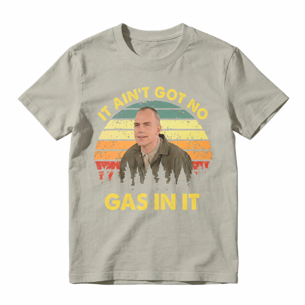 It Aint Got No Gas In It Vintage Sunset Man T-shirt