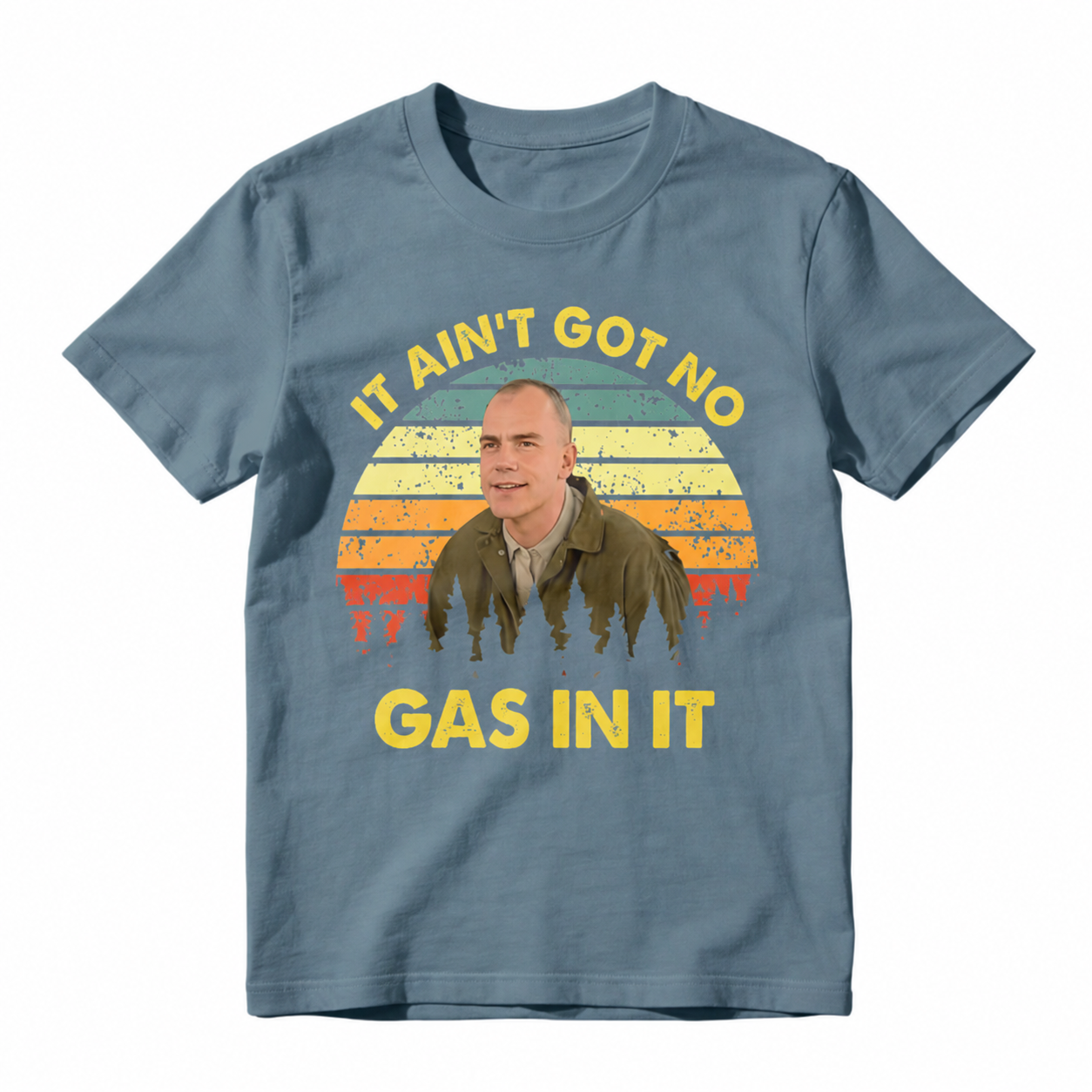 It Aint Got No Gas In It Vintage Sunset Man T-shirt