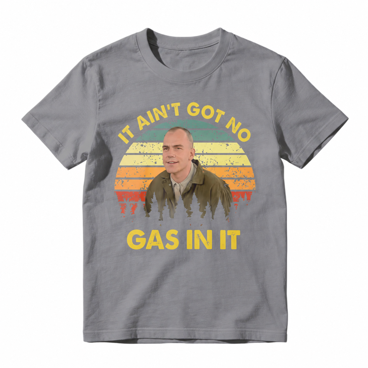 It Aint Got No Gas In It Vintage Sunset Man T-shirt