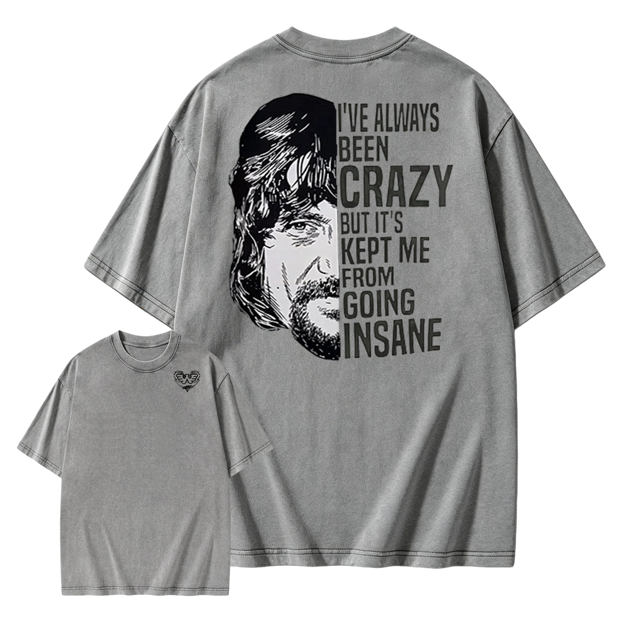 I've Always Been Crazy Funny Graphic Washed T-Shirt