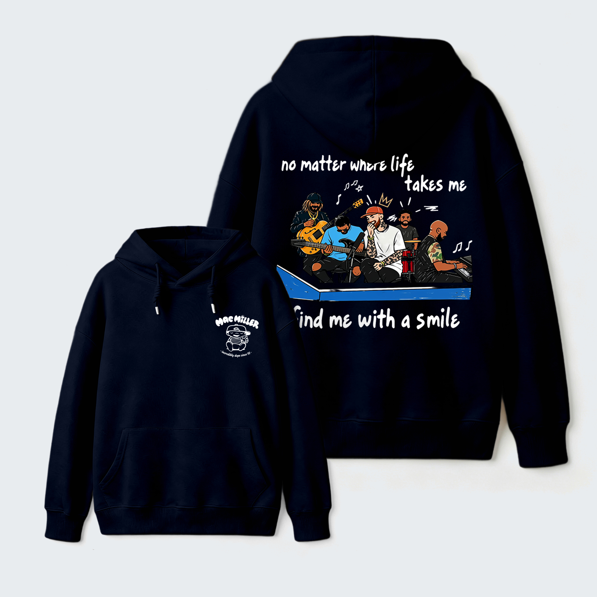 No Matter Where Life Takes Me Find Me With A Smile Music Hoodie