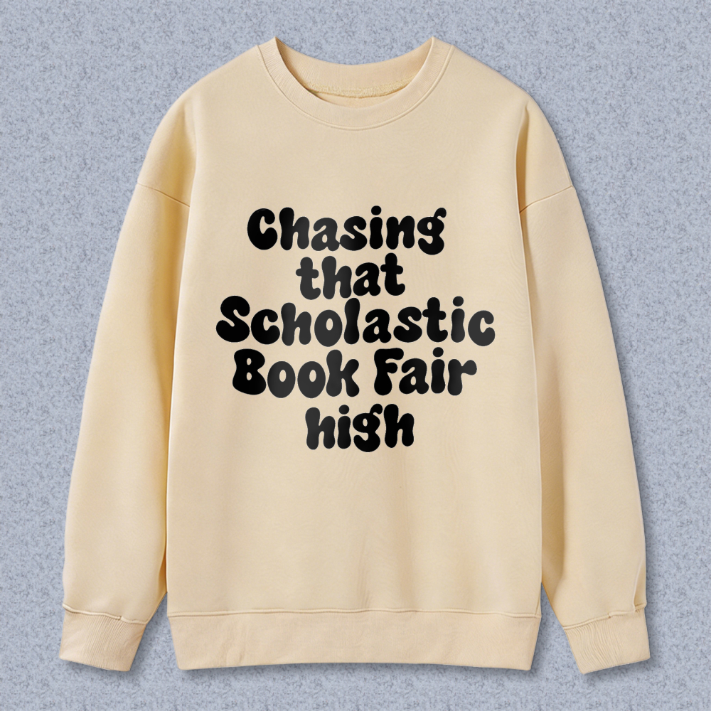 Wardrobecart Chasing That Scholastic Book Fair High Unisex Classic Sweatshirt